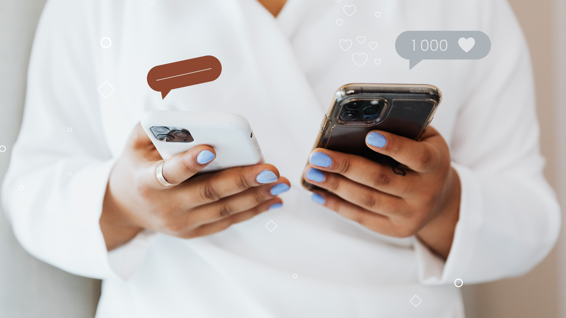 Two phones held side by side with a message bubble and a graphic showing 1,000 likes